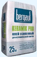 Усиленный клей для керамической плитки, теплого пола Keramik Pro - Клей для плитки и керамогранита Bergauf (Россия)